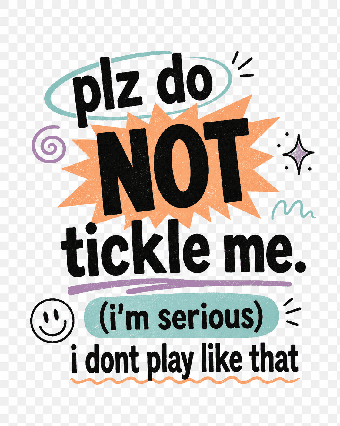 plz do not tickle me tee extra product photo